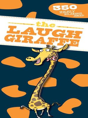 cover image of The Laugh Giraffe: 350 Hilarious Jokes!
